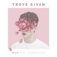 Canción 'Wild' interpretada por Troye Sivan Canción 'Wild' interpretada por Troye Sivan