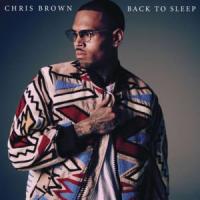 Canción 'Back to Sleep' interpretada por Chris Brown Canción 'Back to Sleep' interpretada por Chris Brown
