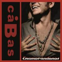 ENAMORÁNDONOS, letra y canción de Cabas ENAMORÁNDONOS letra CABAS