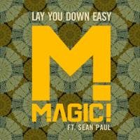 'Lay You Down Easy' de Magic Lay You Down Easy - Magic