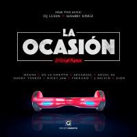 Canción 'La ocasion remix (De La Ghetto Ft. Arcangel, Ozuna)' interpretada por Anuel AA Canción 'La ocasion remix (De La Ghetto Ft. Arcangel, Ozuna)' interpretada por Anuel AA