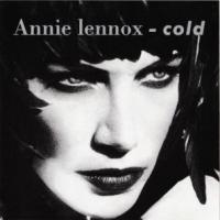 COLD, letra y canción de Annie Lennox COLD letra ANNIE LENNOX