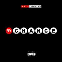 Canción 'By Chance' interpretada por Rae Sremmurd Canción 'By Chance' interpretada por Rae Sremmurd