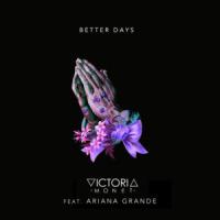 BETTER DAYS, letra y canción de Ariana Grande BETTER DAYS letra ARIANA GRANDE
