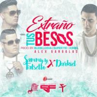 Canción 'Extraño Tus Besos' interpretada por Sammy & Falsetto Canción 'Extraño Tus Besos' interpretada por Sammy & Falsetto