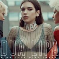 'Blow Your Mind (Mwah)' de Dua Lipa Blow Your Mind (Mwah) - Dua Lipa
