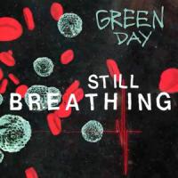 Canción 'Still Breathing' interpretada por Green Day Canción 'Still Breathing' interpretada por Green Day