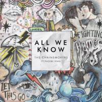 All We Know All We Know de The Chainsmokers