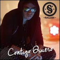 Contigo Quiero Contigo Quiero de Salah