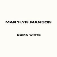 Canción 'Coma White' interpretada por Marilyn Manson Canción 'Coma White' interpretada por Marilyn Manson