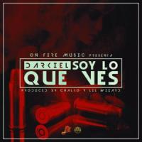 Canción 'Soy Lo Que Ves (Prod. Chalko y Lil Wizard)' interpretada por Darkiel Canción 'Soy Lo Que Ves (Prod. Chalko y Lil Wizard)' interpretada por Darkiel