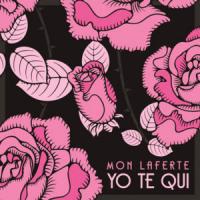 Yo Te Qui Yo Te Qui de Mon Laferte