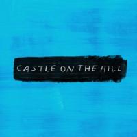 Canción 'Castle On The Hill' interpretada por Ed Sheeran Canción 'Castle On The Hill' interpretada por Ed Sheeran