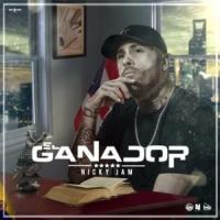 Canción 'El Ganador' interpretada por Nicky Jam Canción 'El Ganador' interpretada por Nicky Jam