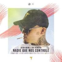 Nadie que nos controle Nadie que nos controle de Gera MX
