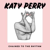 Chained To The Rhythm Chained To The Rhythm de Katy Perry