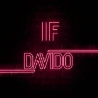 Canción 'If' interpretada por Davido Canción 'If' interpretada por Davido