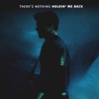 Canción 'There's Nothing Holdin Me Back' interpretada por Shawn Mendes Canción 'There's Nothing Holdin Me Back' interpretada por Shawn Mendes