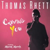 CRAVING YOU, letra y canción de Thomas Rhett CRAVING YOU letra THOMAS RHETT