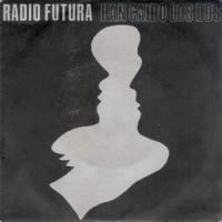 Canción 'Han Caido Los Dos' interpretada por Radio Futura Canción 'Han Caido Los Dos' interpretada por Radio Futura