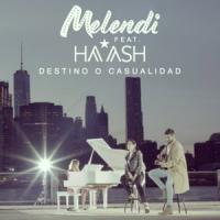 'Destino o Casualidad (con Melendi)' de Ha*Ash Destino o Casualidad (con Melendi) - Ha*Ash