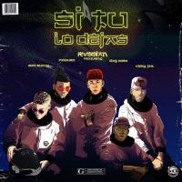 Canción 'Si Tú Lo Dejas' interpretada por Bad Bunny Canción 'Si Tú Lo Dejas' interpretada por Bad Bunny