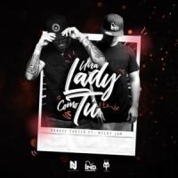 Canción 'Una Lady Como Tú Remix' interpretada por Manuel Turizo Canción 'Una Lady Como Tú Remix' interpretada por Manuel Turizo