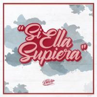 Si Ella Supiera Si Ella Supiera de Mc Davo