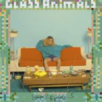 SEASON 2 EPISODE 3, letra y canción de Glass Animals SEASON 2 EPISODE 3 letra GLASS ANIMALS