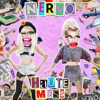 Canción 'Haute Mess' interpretada por Nervo Canción 'Haute Mess' interpretada por Nervo