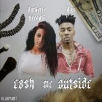 Canción 'Cash Me Outside' interpretada por Bhad Bhabie Canción 'Cash Me Outside' interpretada por Bhad Bhabie