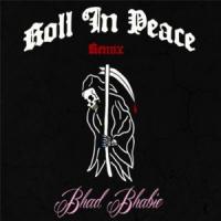 Canción 'Roll in Peace (Remix)' interpretada por Bhad Bhabie Canción 'Roll in Peace (Remix)' interpretada por Bhad Bhabie