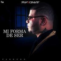 Mi Forma De Ser Mi Forma De Ser de Farruko