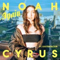 Canción 'Again' interpretada por Noah Cyrus Canción 'Again' interpretada por Noah Cyrus