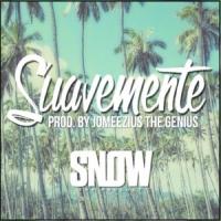 Suavemente Suavemente de Snow Tha Product