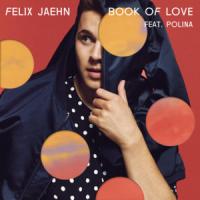 Canción 'Book of Love' interpretada por Felix Jaehn Canción 'Book of Love' interpretada por Felix Jaehn