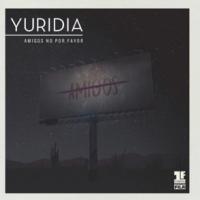 'Amigos No Por Favor' de Yuridia Amigos No Por Favor - Yuridia