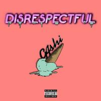 Canción 'Disrespectful' interpretada por G4SHI Canción 'Disrespectful' interpretada por G4SHI