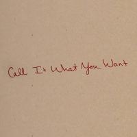 Call It What You Want Call It What You Want de Taylor Swift