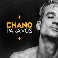 PARA VOS, letra y canción de Chano PARA VOS letra CHANO