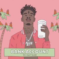 Canción 'Bank Account' interpretada por 21 Savage Canción 'Bank Account' interpretada por 21 Savage