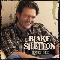 'Honey Bee' de Blake Shelton Honey Bee - Blake Shelton
