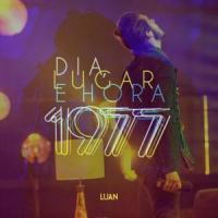 Dia, Lugar e Hora Dia, Lugar e Hora de Luan Santana