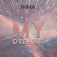 Canción 'My Dreams' interpretada por Inna Canción 'My Dreams' interpretada por Inna