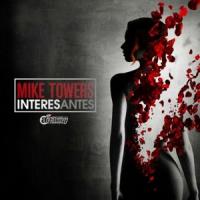 'Interesantes' de Myke Towers Interesantes - Myke Towers