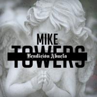 'Bendición Abuela' de Myke Towers Bendición Abuela - Myke Towers