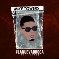 'La Nueva Droga (Freestyle)' de Myke Towers La Nueva Droga (Freestyle) - Myke Towers