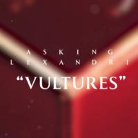 'Vultures' de Asking Alexandria Vultures - Asking Alexandria