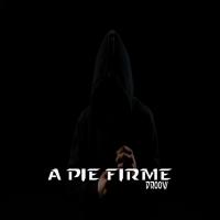 A Pie Firme A Pie Firme de Droow