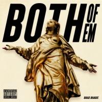 Canción 'Both of Em' interpretada por Bhad Bhabie Canción 'Both of Em' interpretada por Bhad Bhabie